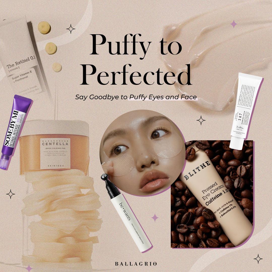 NEWSLETTER | 😶‍🌫️Puffy to Perfected😶‍🌫️ Say Goodbye to Puffy Eyes and Face - Ballagrio