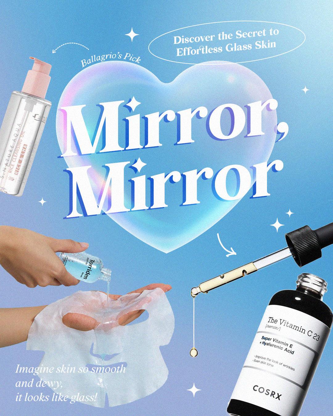 NEWSLETTER | 🪞Mirror, Mirror🪞 Discover the Secret to Effortless Glass Skin - Ballagrio