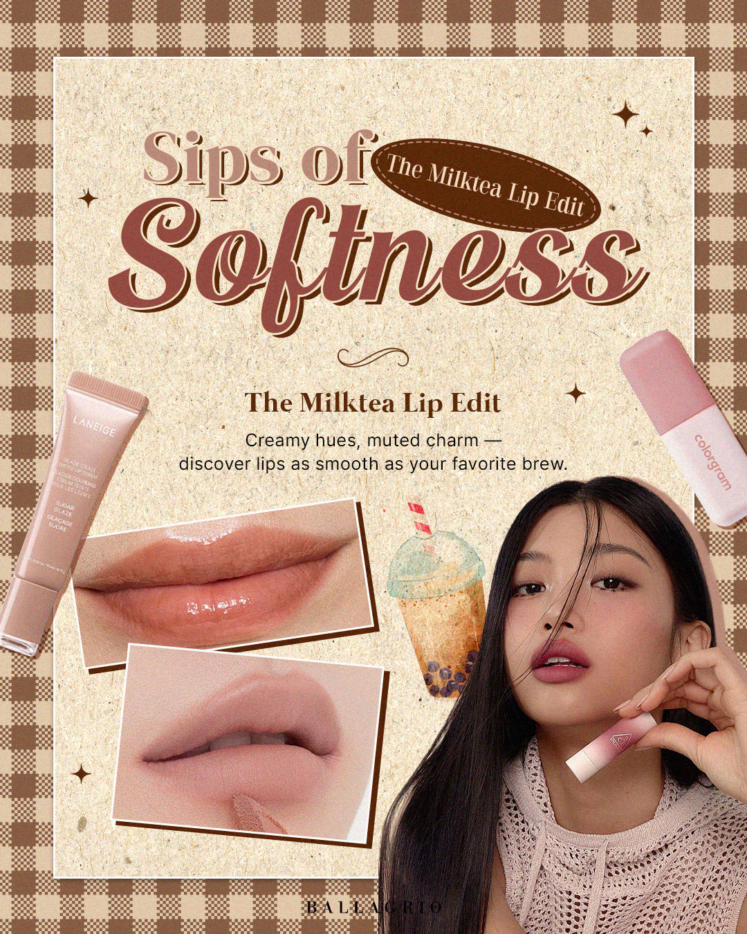 NEWSLETTER | 🧋Sips of Softness🧋The Milktea Lip Edit - Ballagrio