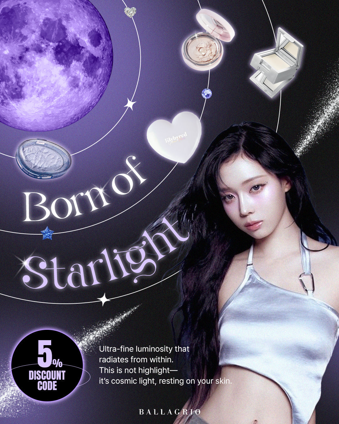 NEWSLETTER | Born of Starlight : 5% Off Makeup🪐✨ - Ballagrio