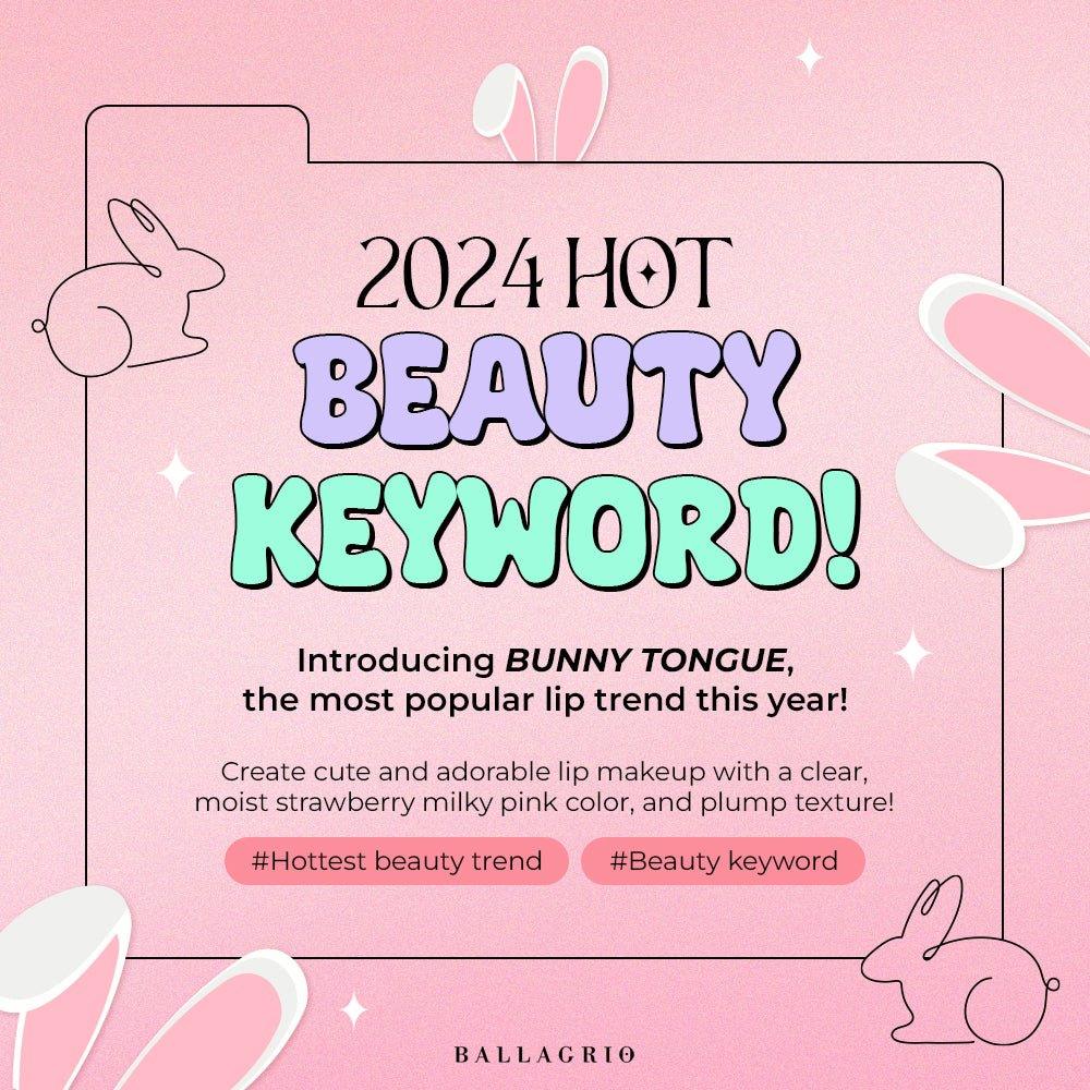 NEWSLETTER | 🐰BUNNY TONGUE👅 Hottest Lip Trend This Year! - Ballagrio