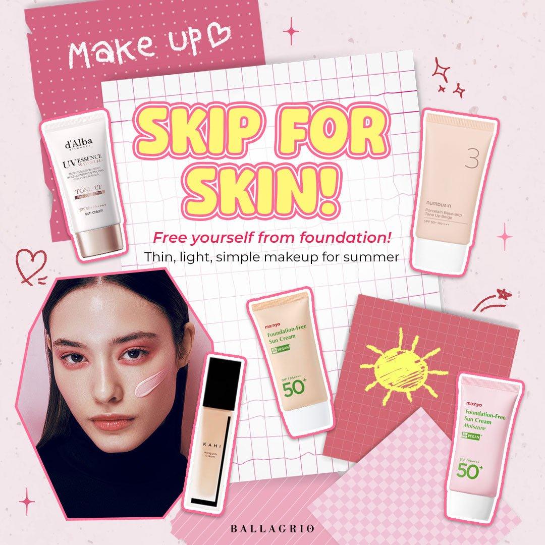 NEWSLETTER | 💕SKIP FOR SKIN💕 Simplify Your Summer Makeup! - Ballagrio